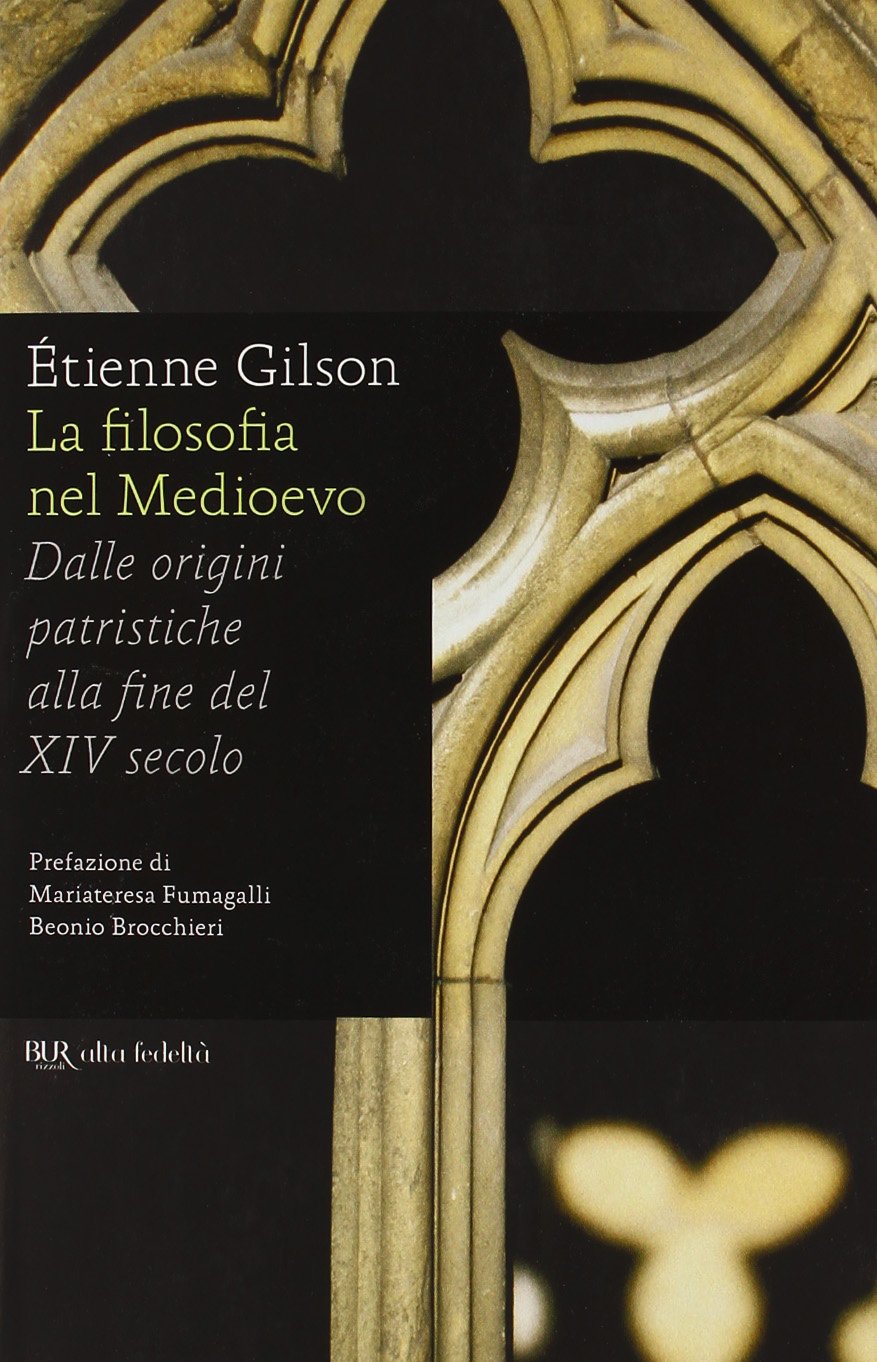 La filosofia nel Medioevo : dalle origini patristiche alla fine del XIV secolo